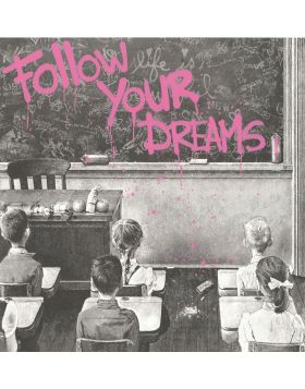 Follow Your Dreams - Pink