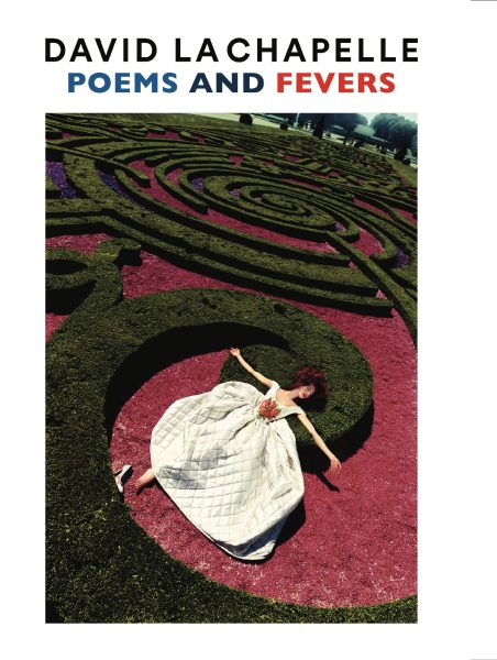 David LaChapelle - Poems and Fevers - CATALOGO