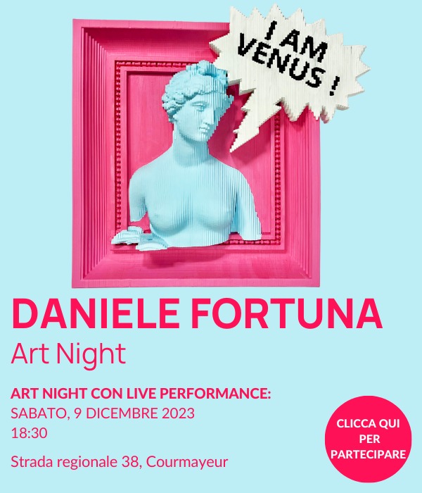 Daniele Fortuna Art Night Mostra Deodato Arte Courmayeur